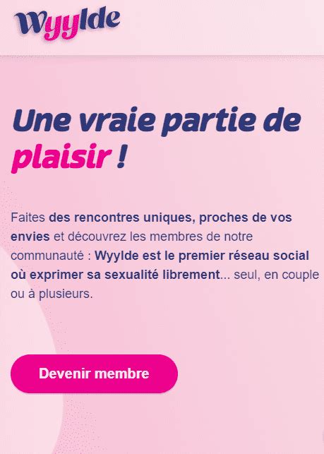 wyylde site rencontre|Wyylde : Avis, Tarif et Test 